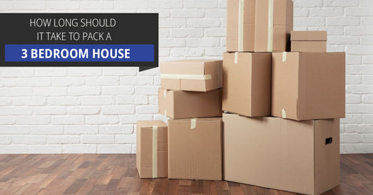How long should it take to pack a 3 bedroom house?