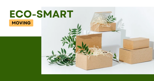 Eco-Smart Moving- A Transformational Approach to Packing & Moving