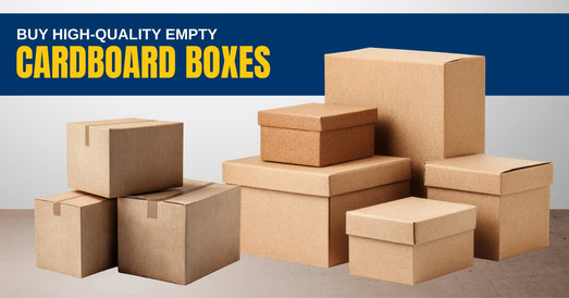 Buy High-Quality Empty Cardboard Boxes Online: Strong, Affordable and Reusable